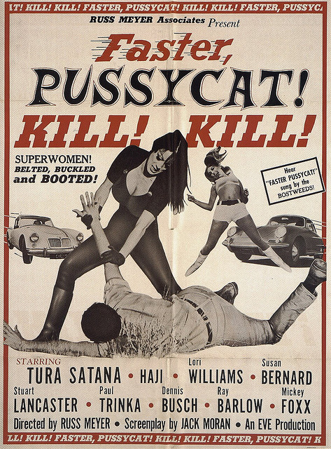 Faster, Pussycat! Kill! Kill!: locandina del film